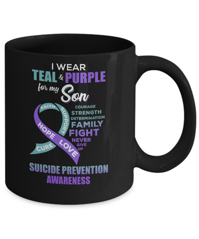 Suicide Prevention Awareness I Wear Teal Purple For My Son Mug-Coffee Mug-11oz Mug-Black