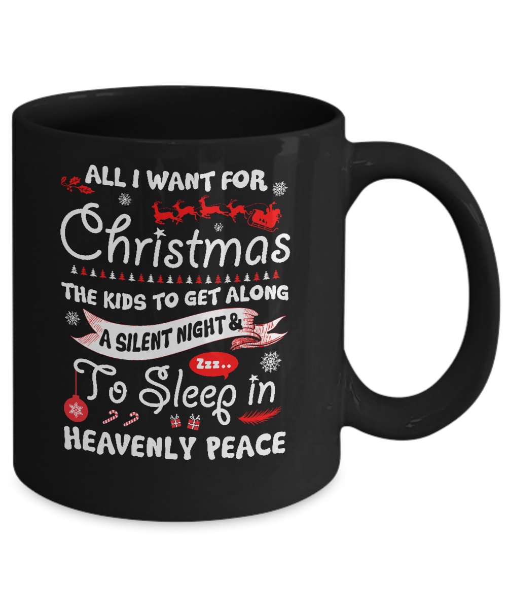 All I Want For Christmas The Kids To Get Along Asilent Night Mug-Coffee Mug-11oz Mug-Black