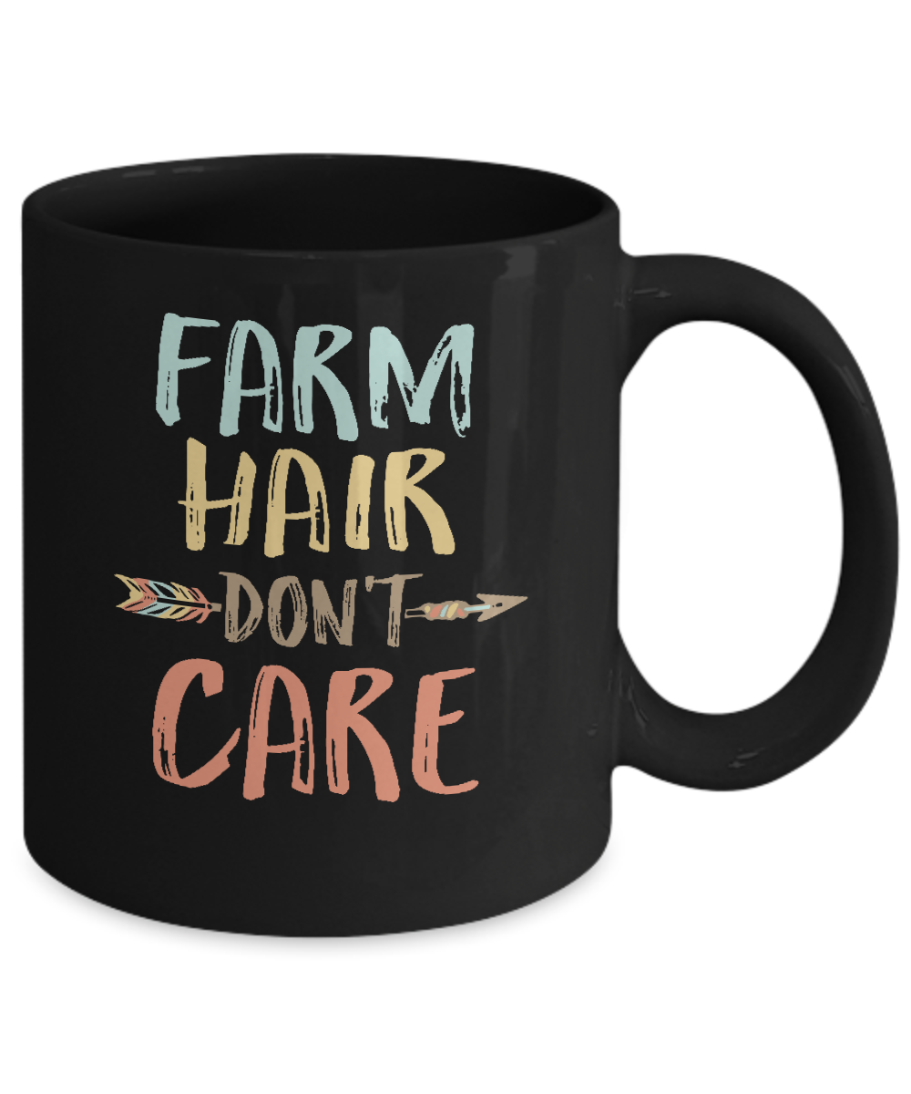 Farm Hair Don't Care Farming Farmer Women Mug-Coffee Mug-11oz Mug-Black