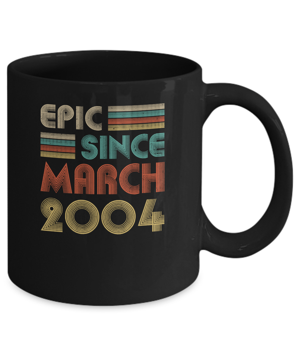 Epic Since March 2004 Vintage 17th Birthday Gifts Mug-Coffee Mug-11oz Mug-Black