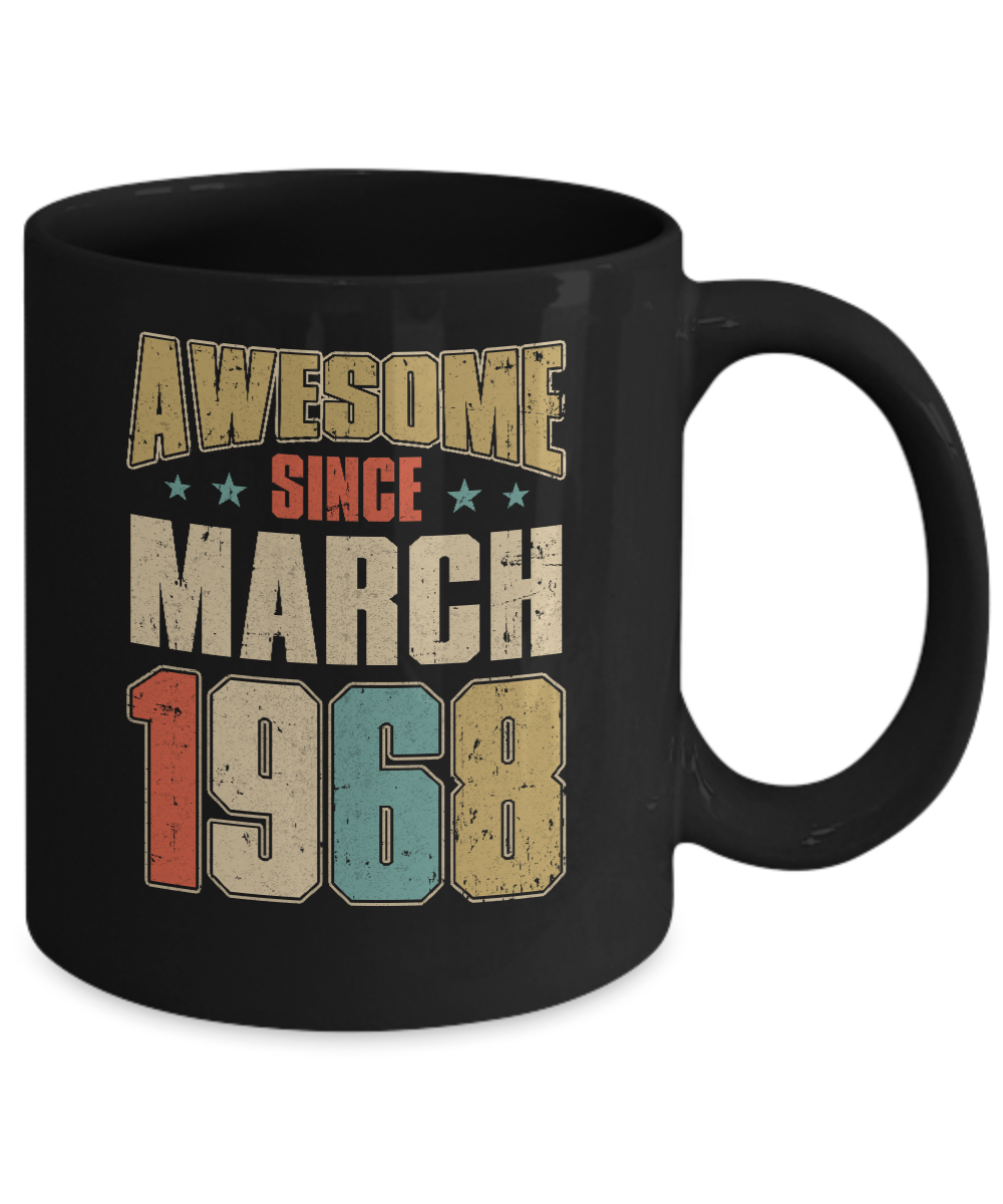 Vintage Retro Awesome Since March 1968 53th Birthday Mug-Coffee Mug-11oz Mug-Black