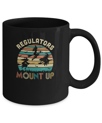 Vintage Regulators Mount Up Funny Halloween Witch Mug-Coffee Mug-11oz Mug-Black