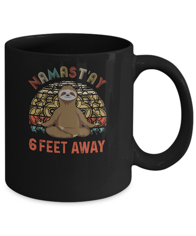 Funny Yoga Sloth Namast'ay 6 Feet Away Mug-Coffee Mug-11oz Mug-Black