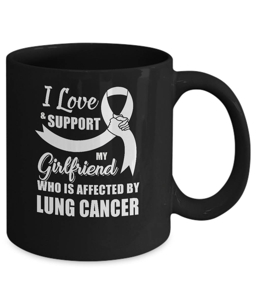 Lung Cancer Awareness Support White Girlfriend Boyfriend Mug-Coffee Mug-11oz Mug-Black