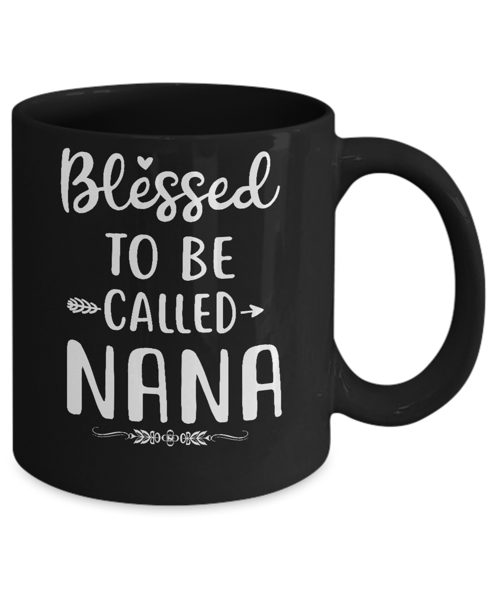 Funny Grandma Blessed To Be Called Nana Mug-Coffee Mug-11oz Mug-Black