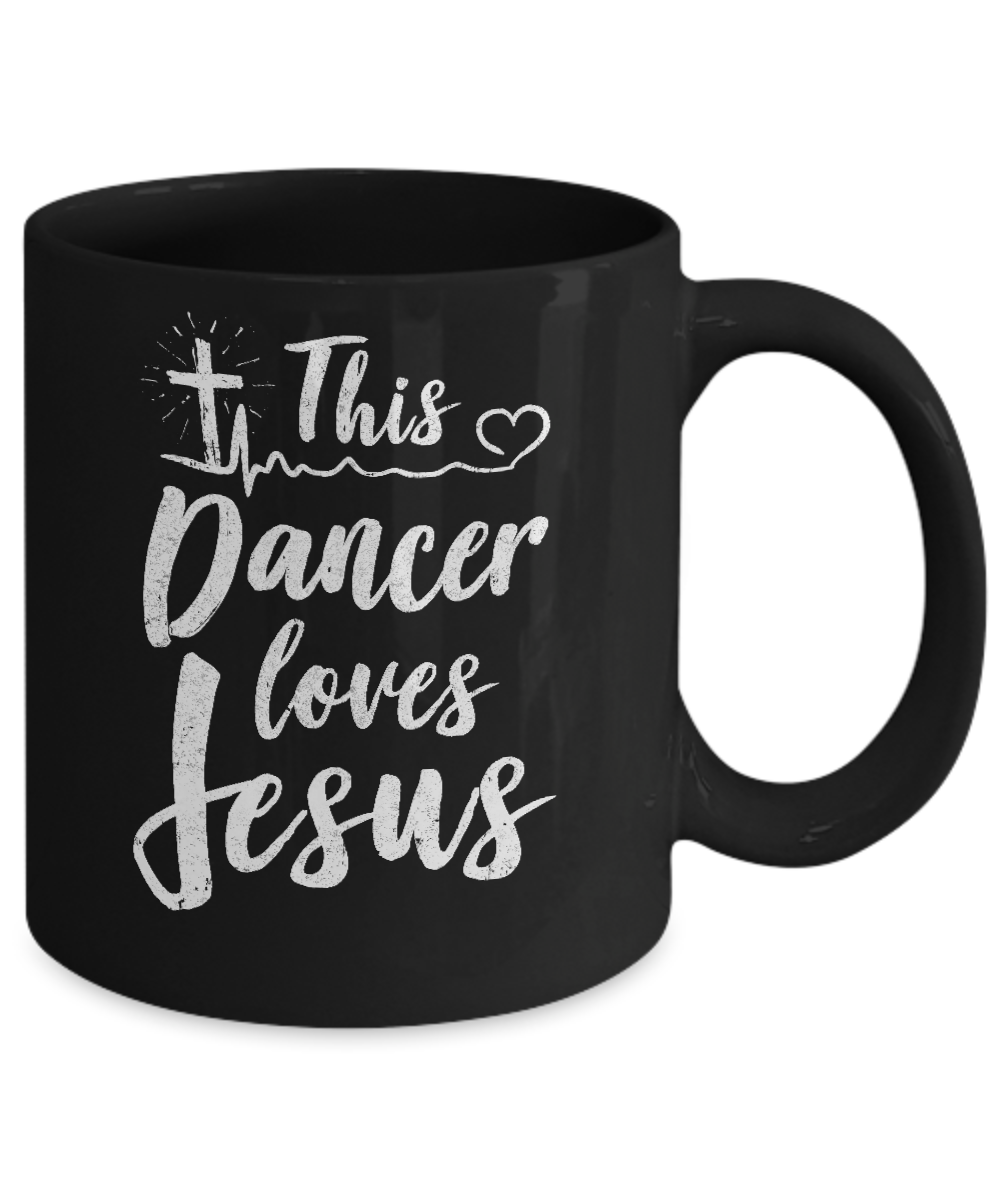 This Dancer Loves Jesus Christian Dance Mug-Coffee Mug-11oz Mug-Black