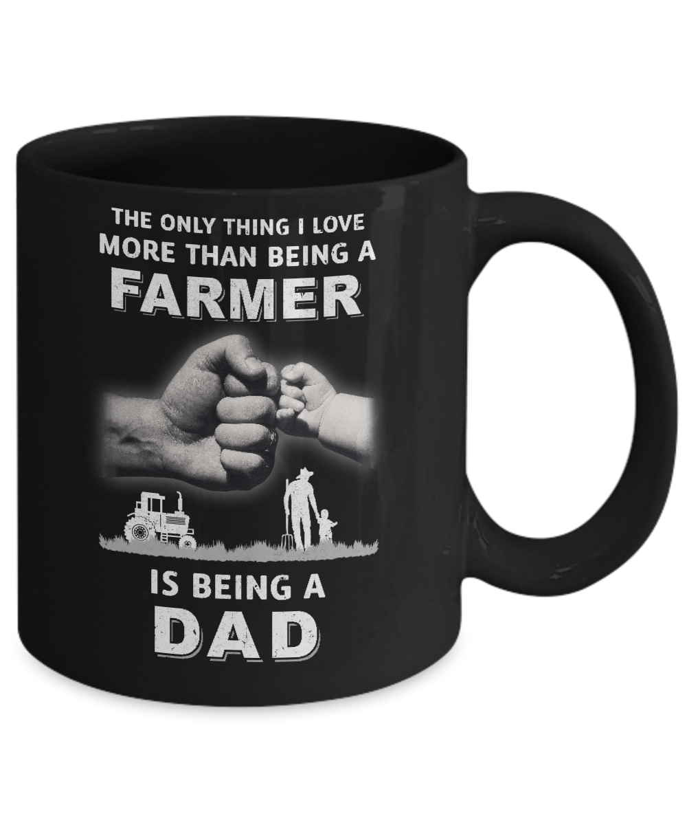 Love More Than Farmer Being A Dad Fathers Day Mug-Coffee Mug-11oz Mug-Black