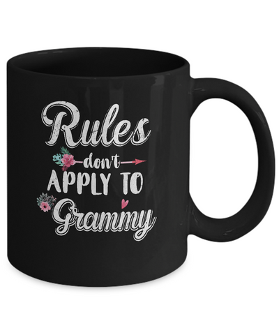 Grandmother Rules Don't Apply To Grammy Mug-Coffee Mug-11oz Mug-Black