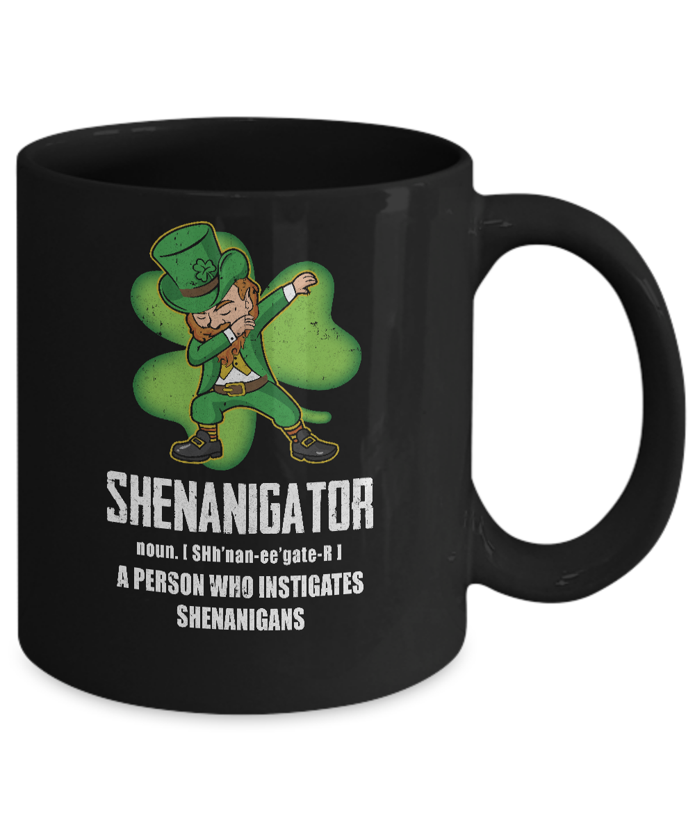 Shenanigator Person Who Instigates Shenanigans Irish Mug-Coffee Mug-11oz Mug-Black