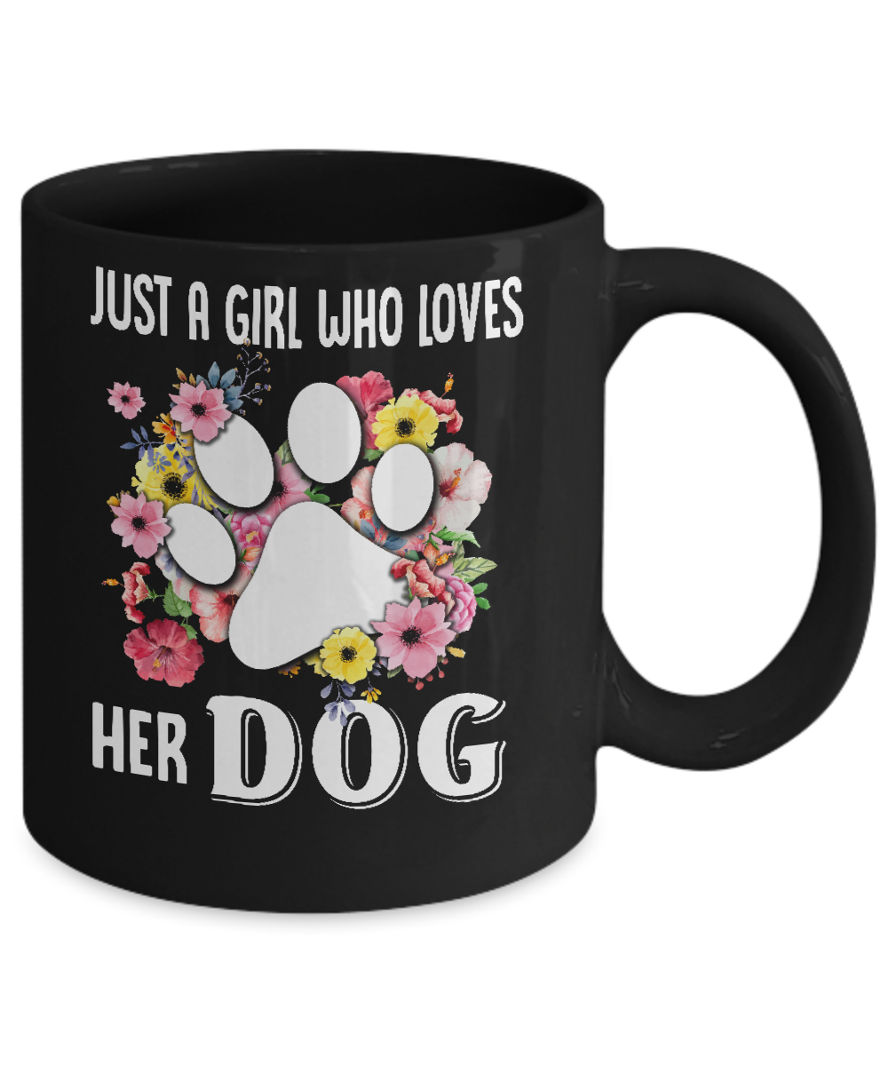 Just A Girl Who Loves Her Dog Mug-Coffee Mug-11oz Mug-Black