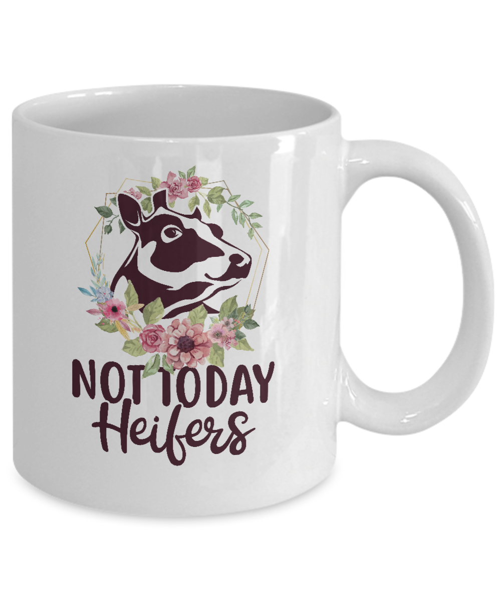 Funny Farmer Women Girl Cow Not Today Heifer Mug-Coffee Mug-11oz Mug-White