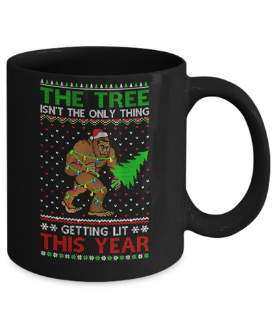 Christmas Bigfoot The Tree Isn't The Only Thing Sweater Mug-Coffee Mug-11oz Mug-Black