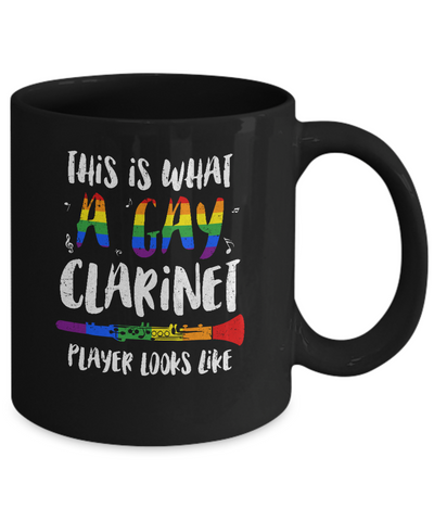 This Is What A Gay Clarinet Player Looks Like LGBT Mug-Coffee Mug-11oz Mug-Black