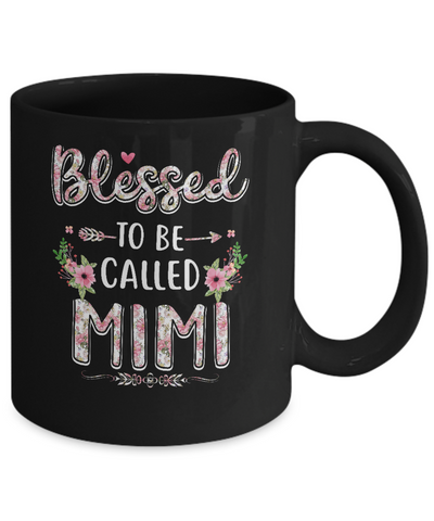 Funny Grandma Gifts Blessed To Be Called Mimi Mug-Coffee Mug-11oz Mug-Black
