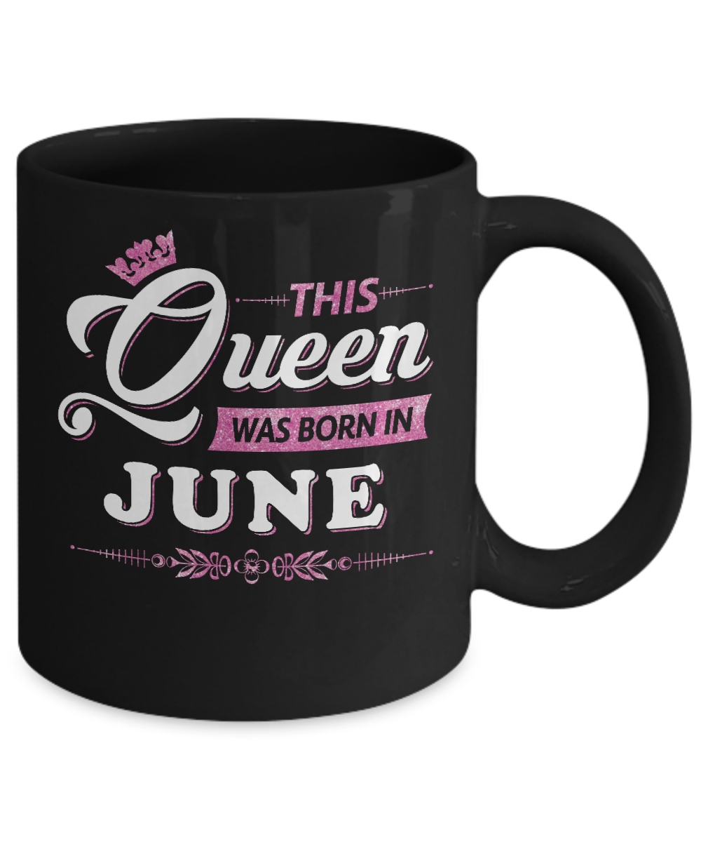 This Queen Was Born In June Mug-Coffee Mug-11oz Mug-Black