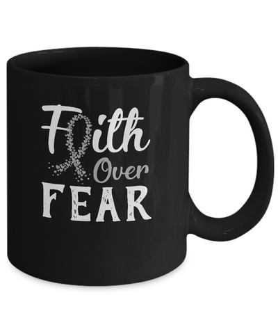 Brain Cancer Diabetes Awareness Gray Ribbon Faith Over Fear Mug-Coffee Mug-11oz Mug-Black