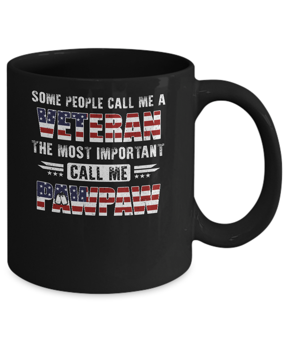 Some People Call Me A Veteran PawPaw Fathers Day Gifts Mug-Coffee Mug-11oz Mug-Black