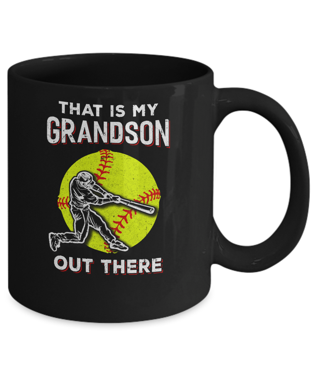 That's My Grandson Out There Softball Grandma Papa Mug-Coffee Mug-11oz Mug-Black