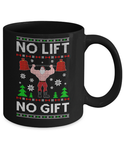 No Lift No Gift Gym Workout Santa Ugly Christmas Sweater Mug-Coffee Mug-11oz Mug-Black
