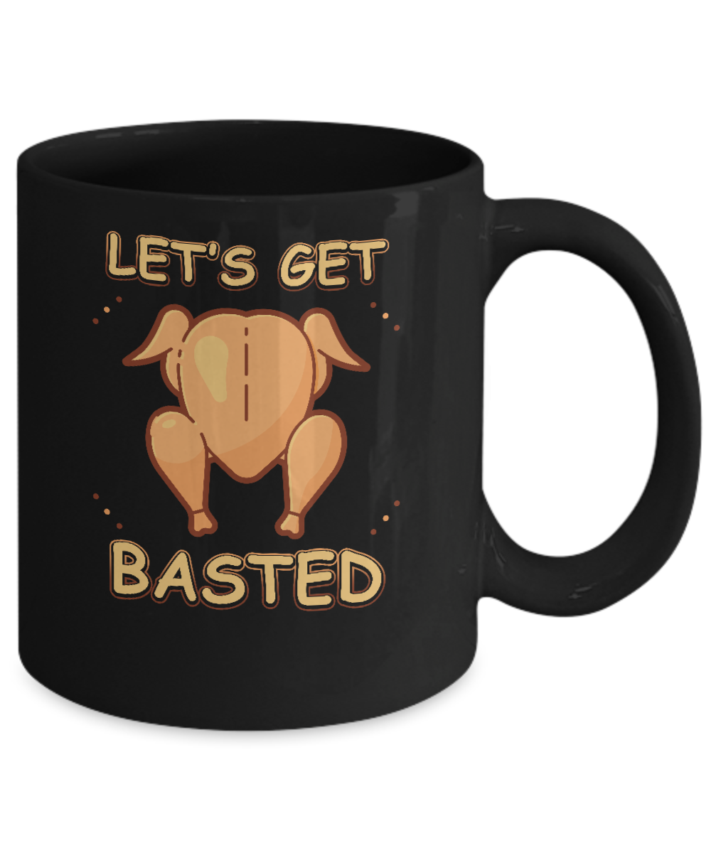 Let's Get Basted Thanksgiving Mug-Coffee Mug-11oz Mug-Black