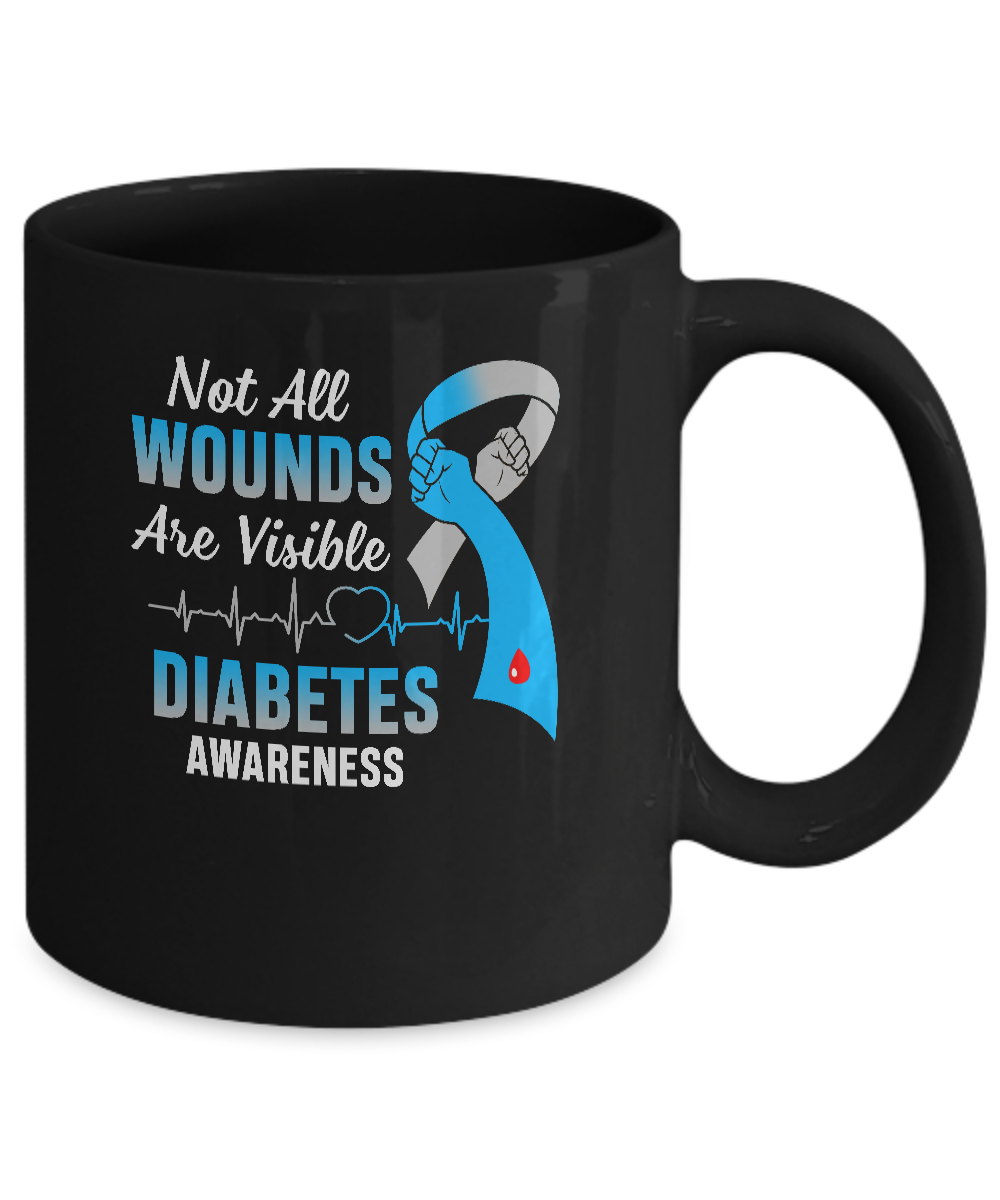 Diabetes Awareness Not All Wounds Are Visible Mug-Coffee Mug-11oz Mug-Black