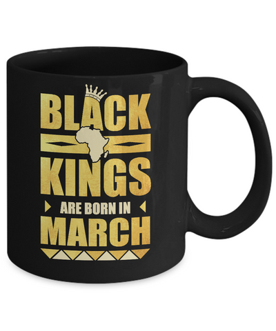 Black Kings Are Born In March Birthday Mug-Coffee Mug-11oz Mug-Black