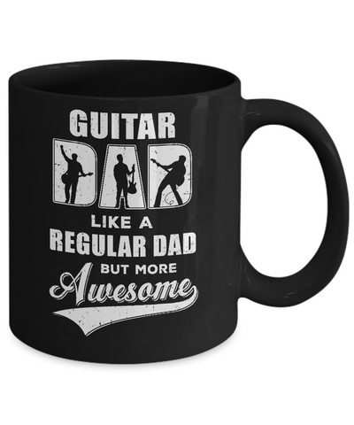 Guitar Dad Player Musician Awesome Fathers Day Gift Mug-Coffee Mug-11oz Mug-Black
