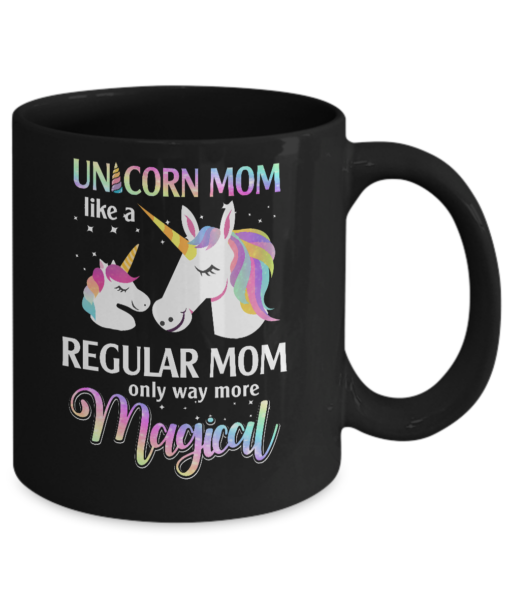 Mamacorn Unicorn Mom Like A Regular Mom Mothers Day Mug-Coffee Mug-11oz Mug-Black