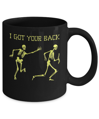 Funny Skeleton Halloween I Got Your Back Mug-Coffee Mug-11oz Mug-Black