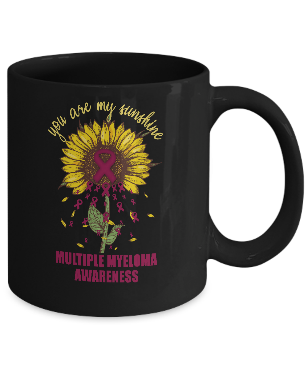 You Are My Sunshine Multiple Myeloma Awareness Mug-Coffee Mug-11oz Mug-Black