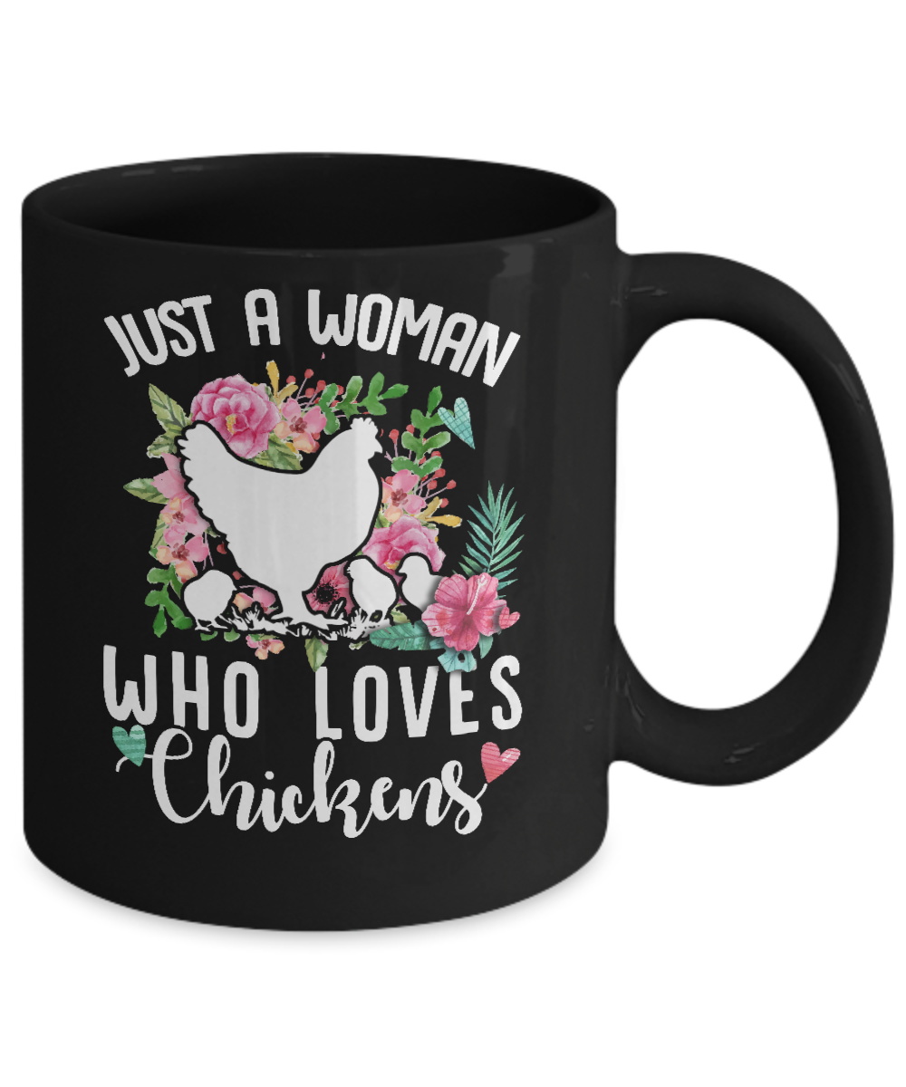 Just A Woman Who Loves Chickens Mug-Coffee Mug-11oz Mug-Black