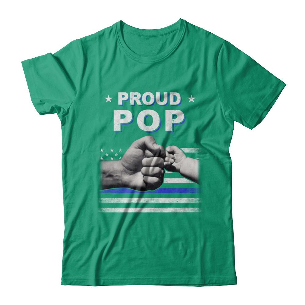 Proud Pop Police Thin Blue Line Flag Fathers Day-T-Shirt & Hoodie-Classic T-Shirt-Kelly Green