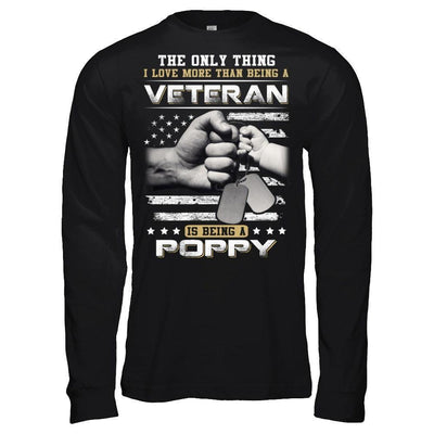 I Love More Than Being A Veteran Is Being A Poppy-T-Shirt & Hoodie-Long Sleeve T-Shirt-Black