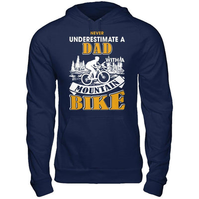 Never Underestimate A Dad With A Mountain Bike-T-Shirt & Hoodie-Pullover Hoodie-Navy