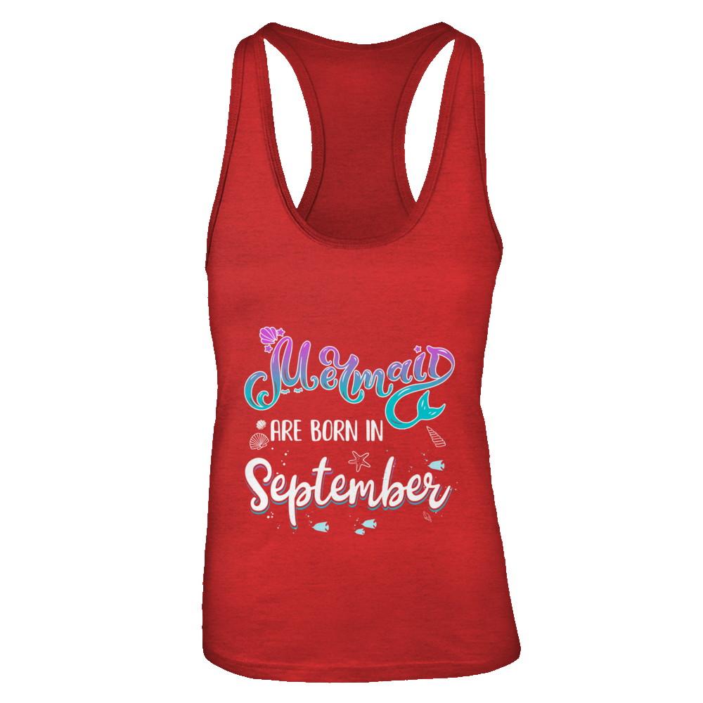 Mermaids Are Born In September Birthday Girl Gift-T-Shirt & Tank Top-Women's Ideal Racerback Tank-Red
