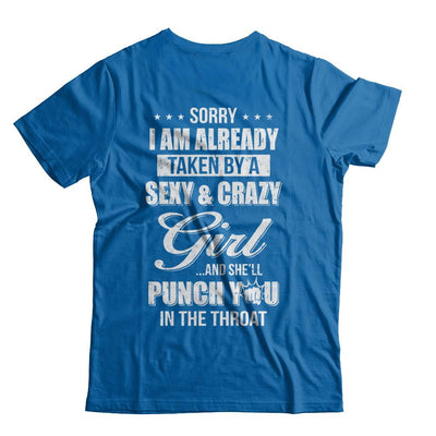 Sorry I Am Already Taken By A Sexy And Crazy Girl Husband-T-Shirt & Hoodie-Classic T-Shirt-Royal