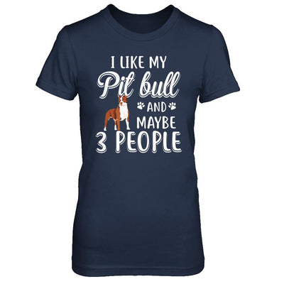 I Like My Pitbull And Maybe 3 People-T-Shirt & Hoodie-Women's T-Shirt-Navy