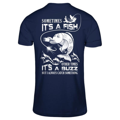 Sometimes It's A Fish Other Times It's A Buzz Beer-T-Shirt & Hoodie-Classic T-Shirt-Navy