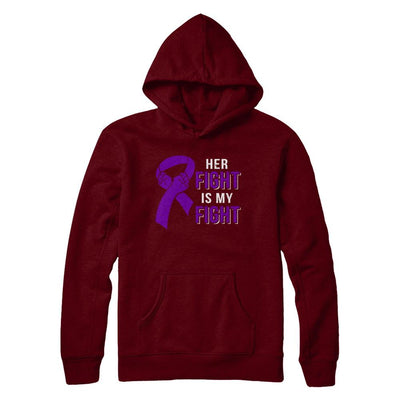 Her Fight Is My Fight Alzheimers Pancreatic Cancer Awareness-T-Shirt & Hoodie-Pullover Hoodie-Maroon