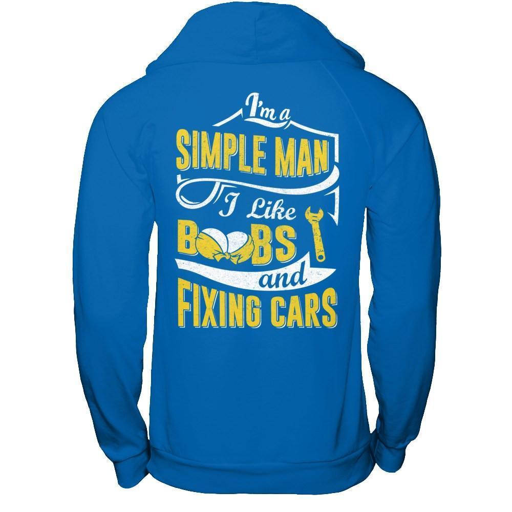 I'm A Simple Man I Like Boobs And Fixing Cars-T-Shirt & Hoodie-Pullover Hoodie-Royal