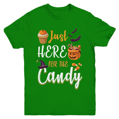 Just Here For The Candy Funny Halloween Kids Boy Girl Youth-Youth Shirt-Youth T-Shirt-Irish Green