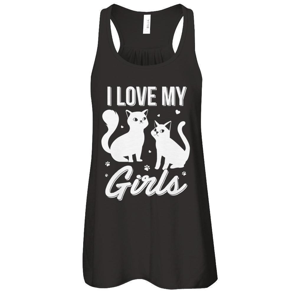 I Love My Girls Funny Cats Lover