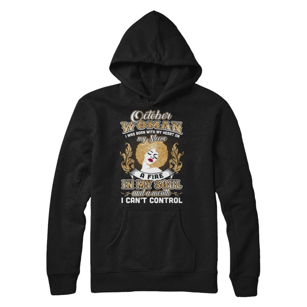 I'm An October Woman Funny Birthday-T-Shirt & Sweatshirt-Pullover Hoodie-Black