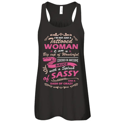 I'm Not Just A Tattooed Woman I'm A Big Cup Of Wonderful-T-Shirt & Tank Top-Women's Flowy Racerback Tank-Black