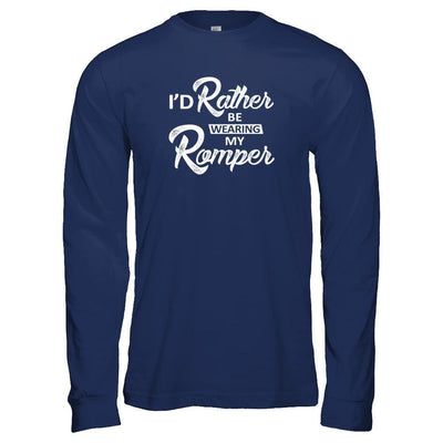 I'd Rather Be Wearing My Romper-T-Shirt & Tank Top-Long Sleeve T-Shirt-Navy