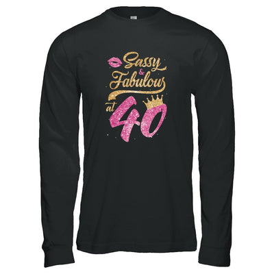 Sassy And Fabulous At 40th 1981 Birthday Gift-T-Shirt & Tank Top-Long Sleeve T-Shirt-Black