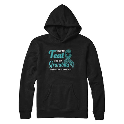 I Wear Teal For My Grandma Ovarian Cancer Awareness-T-Shirt & Hoodie-Pullover Hoodie-Black