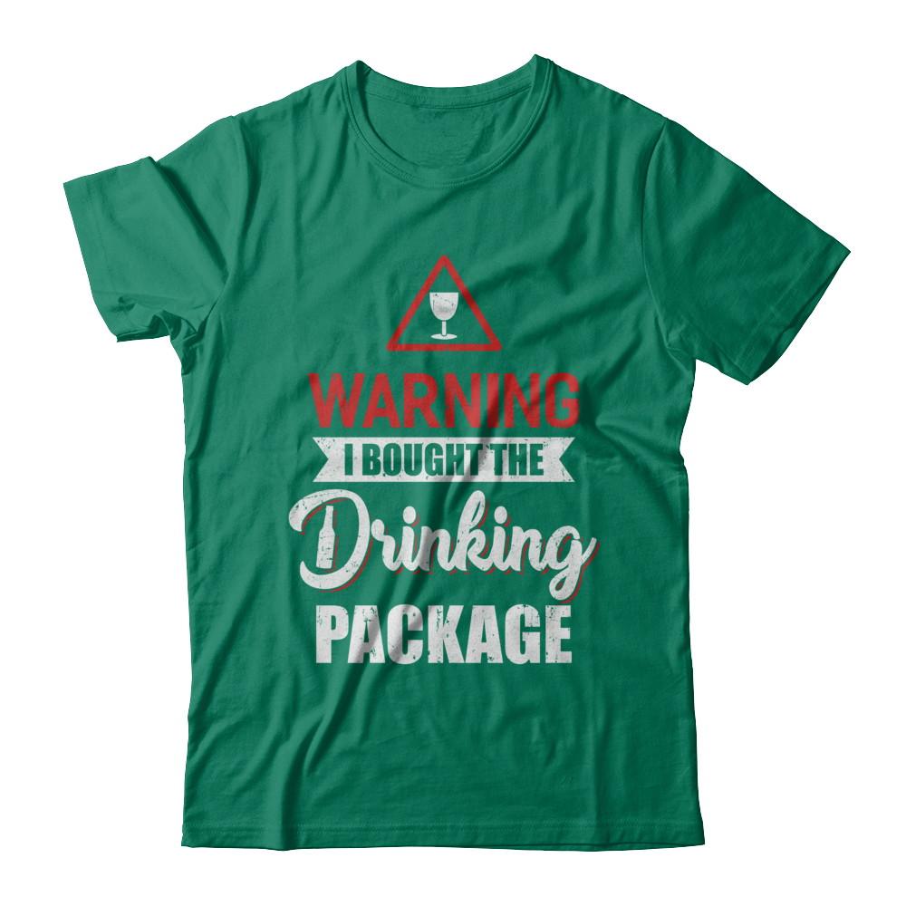 Cruise Ship Warning I Bought The Drink Package-T-Shirt & Hoodie-Classic T-Shirt-Kelly Green