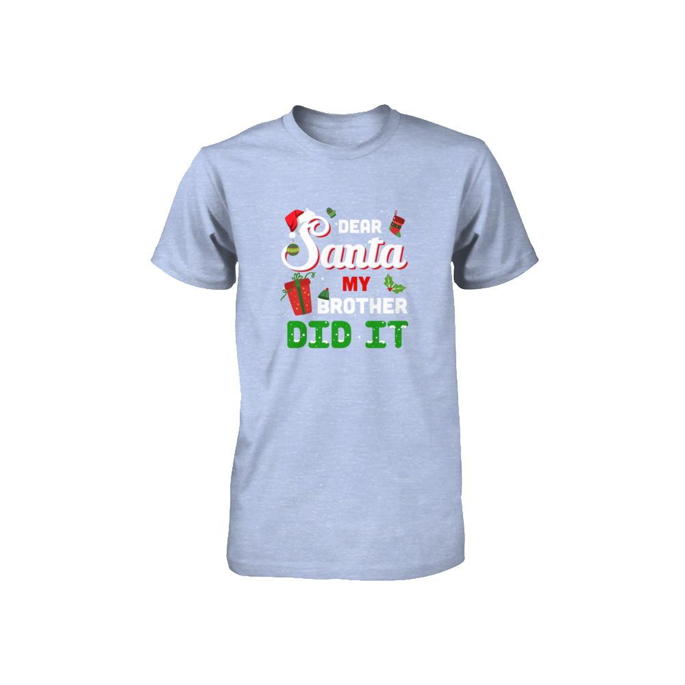 Dear Santa My Brother Did It Christmas-Youth Shirt-Youth T-Shirt-Blue Triblend