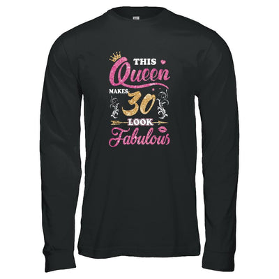 This Queen Makes 30 Look Fabulous 1991 30th Birthday-T-Shirt & Tank Top-Long Sleeve T-Shirt-Black